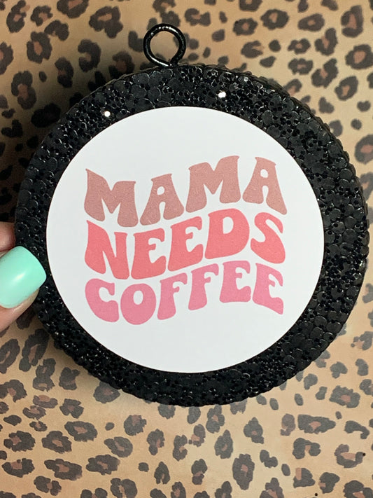 MAMA NEEDS COFFEE Cardstock Freshie