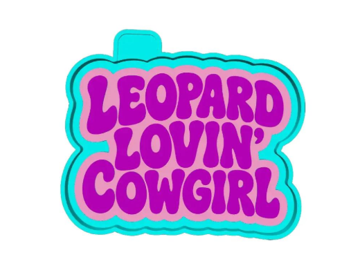 Leopard Lovin' Cowgirl 2 Freshie Mold
