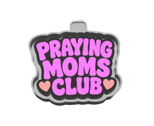 Praying Moms Club Freshie Mold